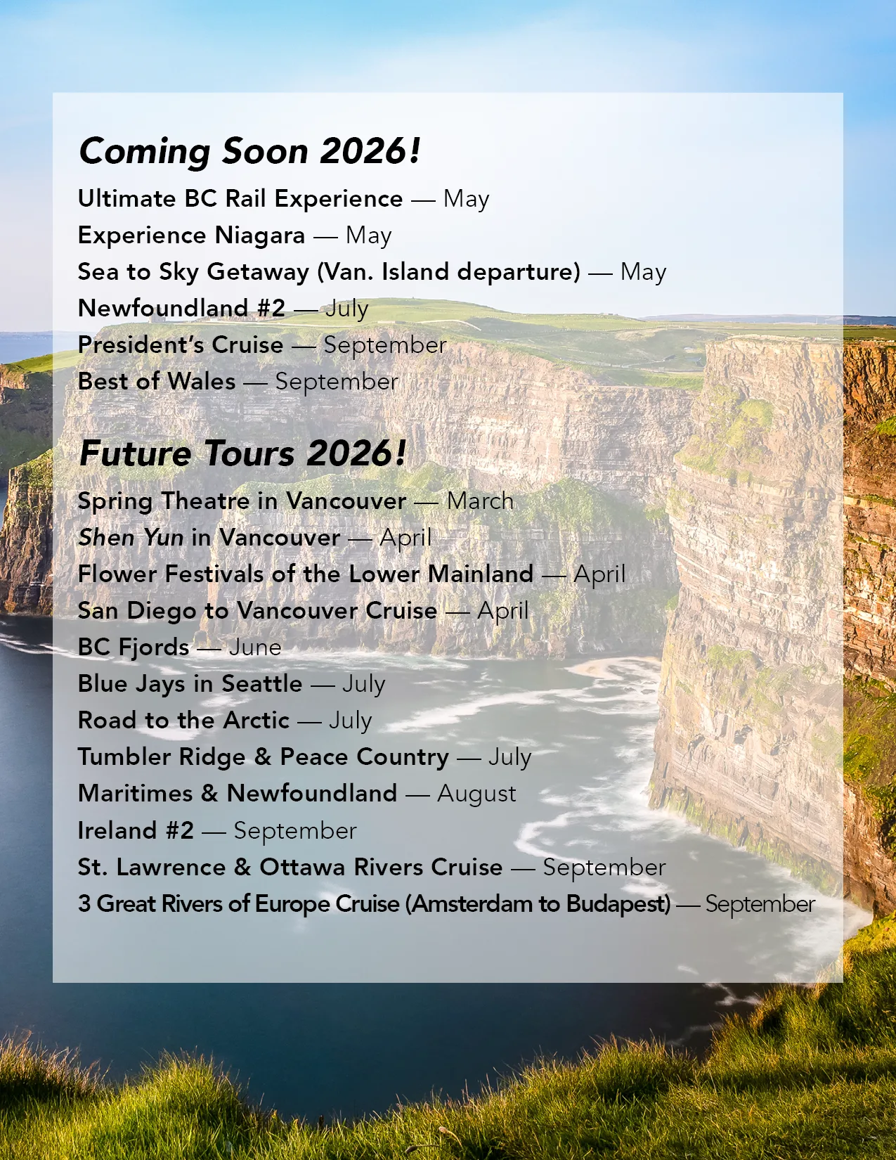 List of Wells Gray Tours Coming Soon. Updated September 2025. Photo of Cliffs of Moher from Adobe stock in background.